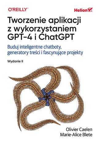 Na obrazie widoczna jest okładka książki technicznej poświęconej tworzeniu aplikacji z użyciem nowoczesnych modeli językowych. Informacje ogólne Tytuł książki brzmi: „Tworzenie aplikacji z wykorzystaniem GPT-4 i ChatGPT” z podtytułem: „Buduj inteligentne chatboty, generatory treści i fascynujące projekty”. Jest to wydanie II, co sugeruje aktualizację treści w stosunku do wcześniejszej edycji. Autorami są: Olivier Caelen Marie-Alice Blete Na górze okładki widoczne są logotypy wydawnictw: O’Reilly Helion Warstwa graficzna Centralnym elementem okładki jest charakterystyczna dla serii O’Reilly ilustracja w stylu rycin przyrodniczych – przedstawia rozgwiazdę (ofiurę) o wijących się, symetrycznie ułożonych ramionach. Ilustracja utrzymana jest w stonowanej kolorystyce brązów, beżów i błękitów, co nadaje całości elegancki, naukowy charakter. Tło okładki jest białe, a typografia oszczędna i czytelna: tytuł zapisany czarną, mocną czcionką, podtytuł w kolorze niebieskim, podkreślającym nowoczesność i technologiczny charakter publikacji. Wydźwięk i przeznaczenie Okładka jednoznacznie wskazuje, że książka jest skierowana do: programistów, twórców aplikacji, osób zainteresowanych sztuczną inteligencją i modelami językowymi. Połączenie klasycznej estetyki O’Reilly z nowoczesnym tematem (GPT-4, ChatGPT) podkreśla solidne, praktyczne podejście do nowej technologii, oparte na wiedzy technicznej i realnych zastosowaniach.