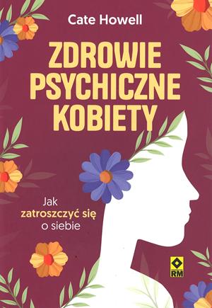 Na obrazie widoczna jest okładka książki poradnikowej poświęconej dobrostanowi psychicznemu kobiet. Informacje podstawowe Autorką publikacji jest Cate Howell. Tytuł książki brzmi: „Zdrowie psychiczne kobiety”, a podtytuł: „Jak zatroszczyć się o siebie”. W prawym dolnym rogu znajduje się logo wydawnictwa RM. Warstwa graficzna Okładka utrzymana jest w ciepłej, stonowanej kolorystyce – dominuje ciemny, bordowo-śliwkowy kolor tła. Na nim wyraźnie odcina się: biała sylwetka kobiecego profilu, zwróconego w prawą stronę, stylizowane kwiaty i liście w odcieniach żółci, pomarańczu, fioletu i zieleni, które zdają się wyrastać z głowy i otaczać sylwetkę. Motywy roślinne sugerują rozwój, troskę, delikatność i wewnętrzną harmonię, a jednocześnie symbolizują proces dbania o własne emocje i psychikę. Typografia i przekaz Tytuł zapisany jest dużą, czytelną czcionką w kolorze jasnym (żółtawym), dzięki czemu mocno kontrastuje z tłem i od razu przyciąga uwagę. Podtytuł jest mniejszy, subtelniejszy, co podkreśla jego poradnikowy charakter. Wydźwięk całości Okładka sprawia wrażenie: spokojnej, wspierającej, empatycznej. Sugeruje, że książka jest skierowana do kobiet poszukujących równowagi psychicznej, samopoznania i praktycznych wskazówek dotyczących dbania o siebie, zarówno emocjonalnie, jak i mentalnie. Estetyka okładki budzi zaufanie i zachęca do refleksji oraz zatrzymania się na własnych potrzebach.