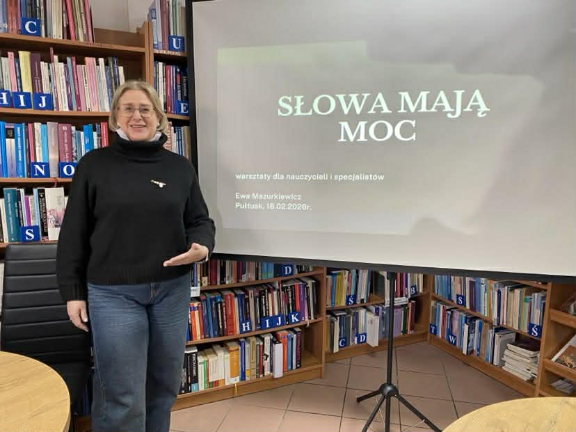 SŁOWA MAJĄ MOC... - warsztaty dla nauczycieli, luty 2026 r.