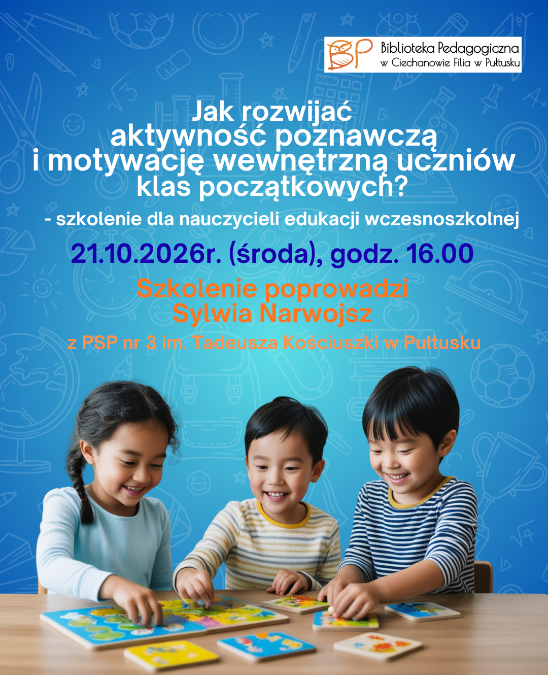 Jak rozwijać aktywność poznawczą i motywację wewnętrzną uczniów klas początkowych?